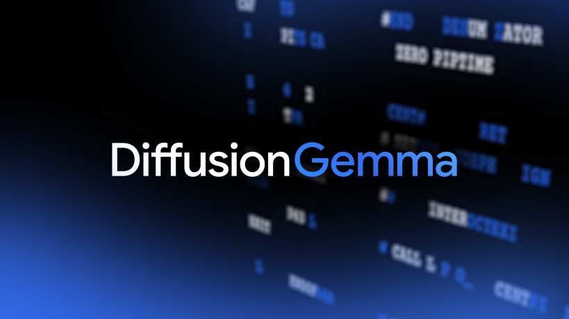 Introducing DiffusionGemma Introducing DiffusionGemma